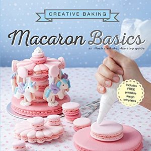Learn the Fundamentals of Making Delicious and Stunning Macarons At Home, Shipped Right to Your Door